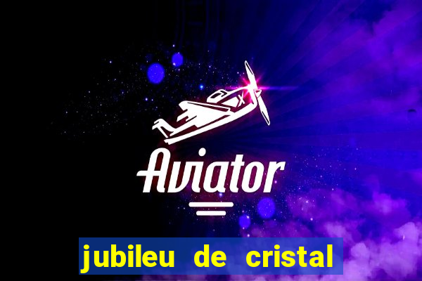 jubileu de cristal processional de escrito